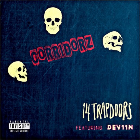 Corridorz ft. Dev11n | Boomplay Music