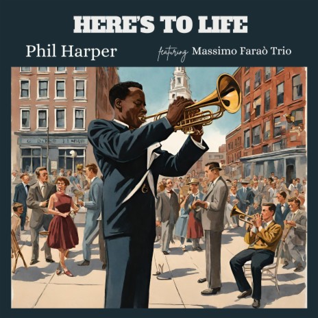 Here's to life ft. Massimo Faraò Trio | Boomplay Music