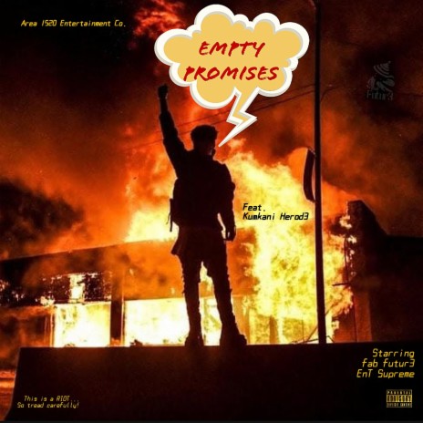 Empty Promises ft. EnT & Kumkani Herode | Boomplay Music