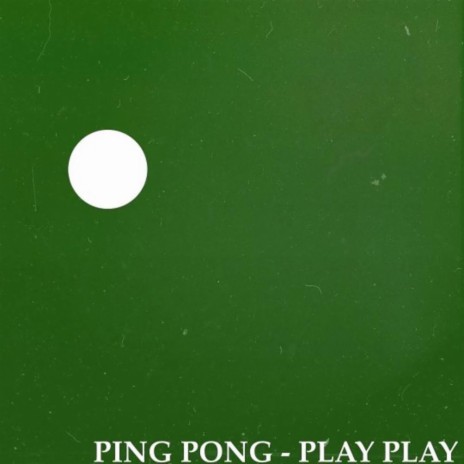PING PONG | Boomplay Music