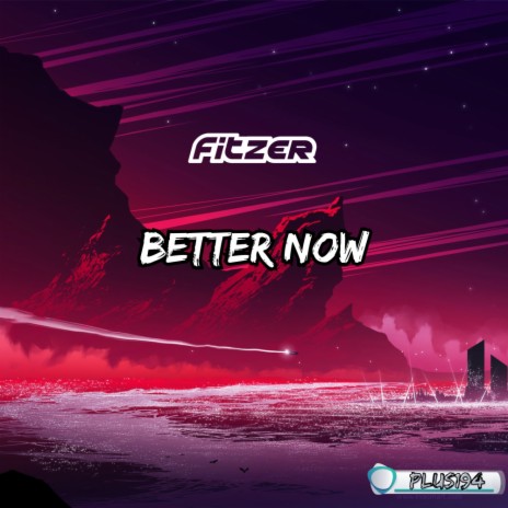 Better Now (Radio Edit)