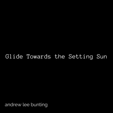 Glide Towards the Setting Sun