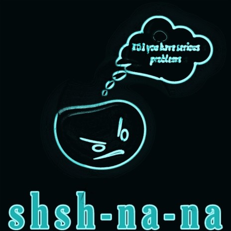 shsh-na-na | Boomplay Music