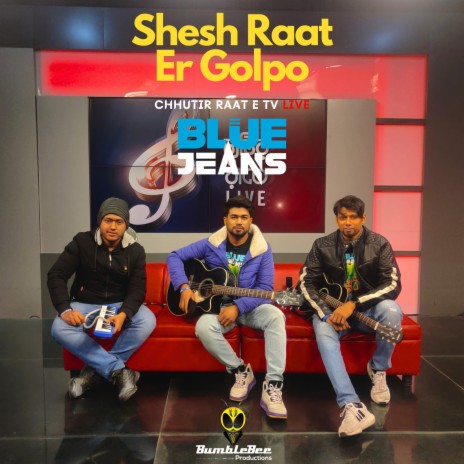 Shesh Raat Er Golpo (Chhutir Raat e TV Live) (Live) | Boomplay Music