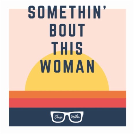 Somethin' Bout This Woman | Boomplay Music