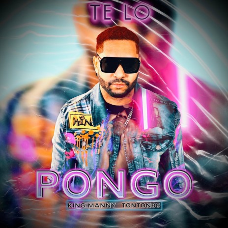Te Lo Pongo ft. Tonton80produciendo | Boomplay Music