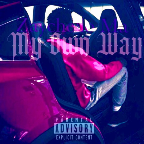 MY OWN WAY | Boomplay Music