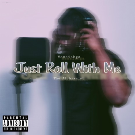 Just Roll With Me | Boomplay Music