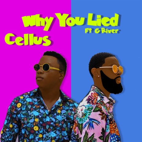 Why You Lied (feat. G River) | Boomplay Music