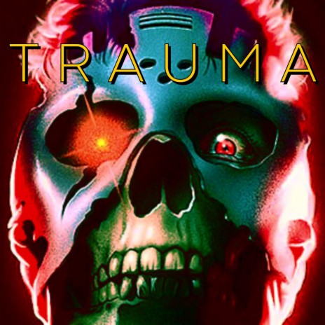 Trauma | Boomplay Music