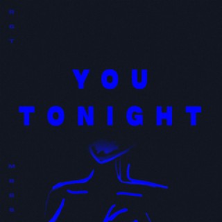 You Tonight (Are You Lonely)