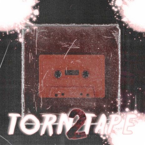 Torn Tape 2 | Boomplay Music