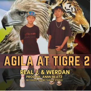 Agila at Tigre Pt. 2