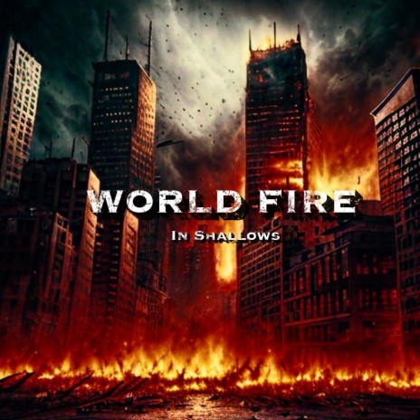 World Fire | Boomplay Music