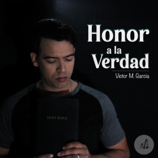 Honor a la Verdad lyrics | Boomplay Music