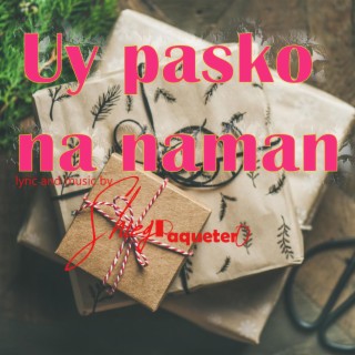 Uy Pasko na naman