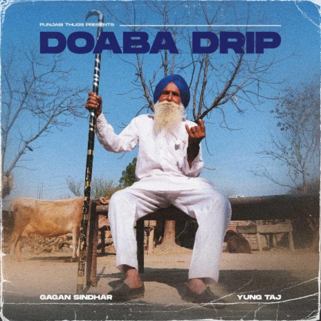 Doaba Drip ft. yung taj | Boomplay Music