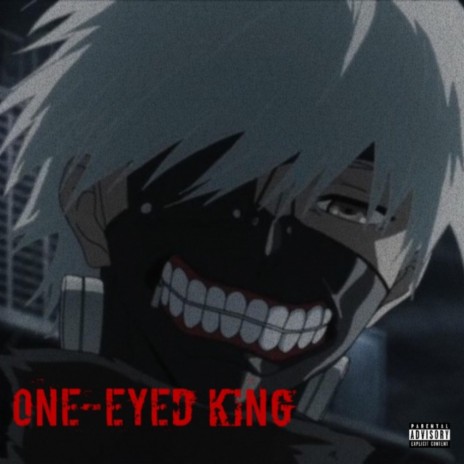 One-Eyed King | Boomplay Music