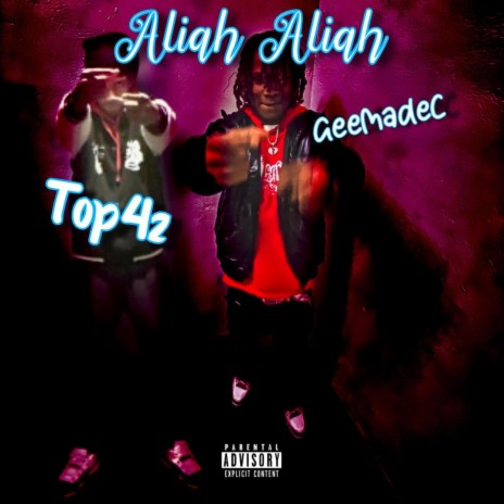 Aliah Aliah ft. GeeMadeC | Boomplay Music