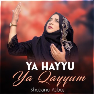 Ya Hayyu Ya Qayyum