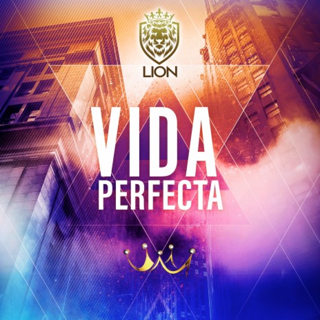 Vida Perfecta | Boomplay Music