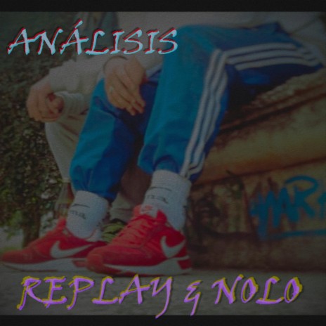 ANÁLISIS ft. Nolo