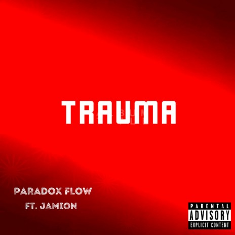 Trauma ft. Jamion | Boomplay Music