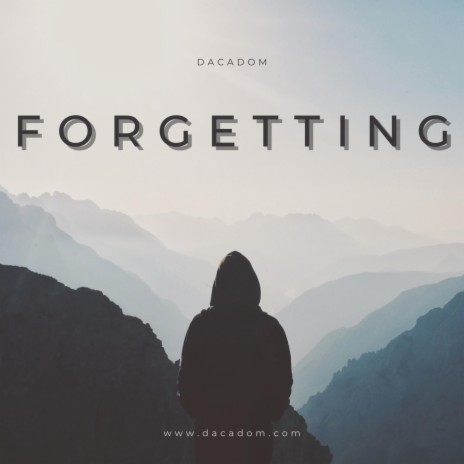 Forgetting | Boomplay Music