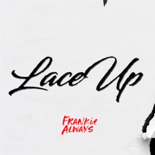 Lace Up lyrics | Boomplay Music