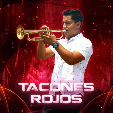 Tacones Rojos (Trumpet Instrumental) | Boomplay Music