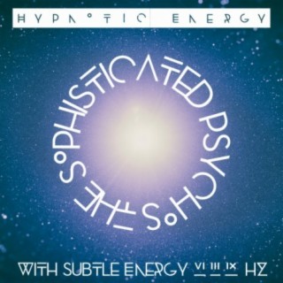 639 Hz Hypnotic Energy