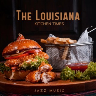 The Louisiana Kitchen Times: Jazz Music