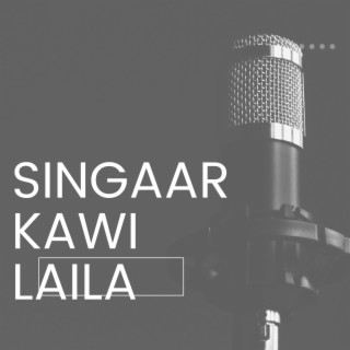 Singaar Kawi Laila