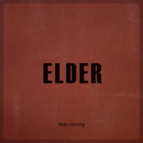 Elder | Boomplay Music