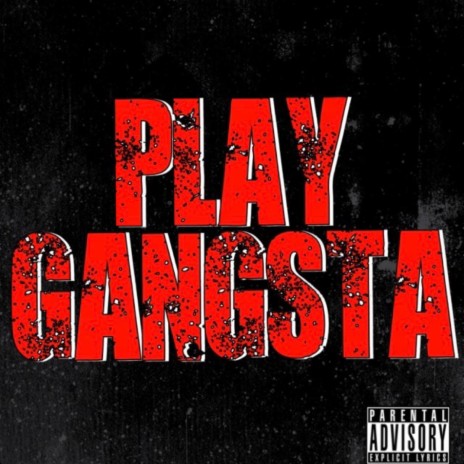 Play Gangsta | Boomplay Music