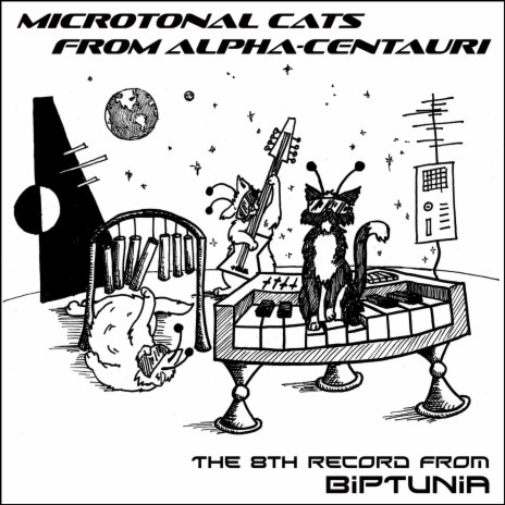 Microtonal Cats from Alpha-Centauri (Not Microtonal)