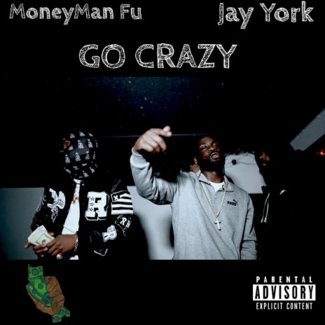 Go Crazy ft. Fu Money | Boomplay Music