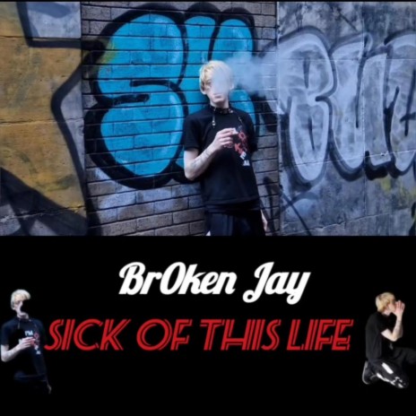 Sick Of This Life | Boomplay Music