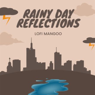 Rainy Day Reflections