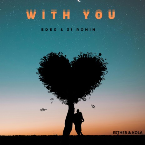 With You (feat. Esther & Kola) | Boomplay Music