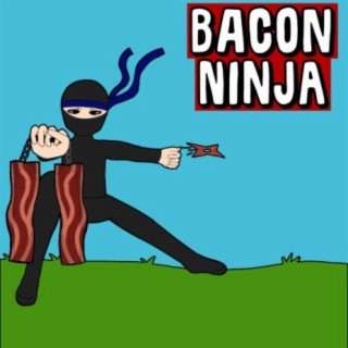 Bacon Ninja