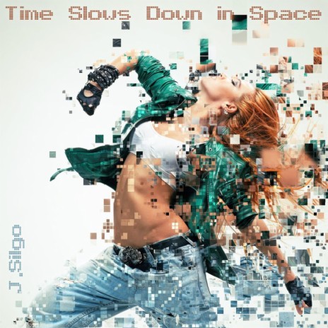 Time slows down in space | Boomplay Music