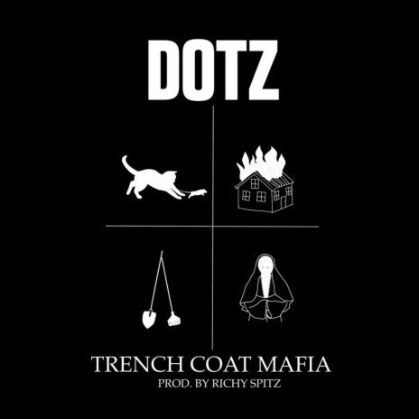 Trench Coat Mafia | Boomplay Music