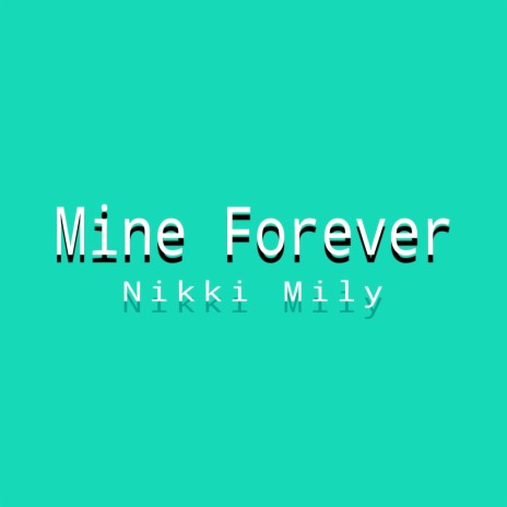 Mine Forever