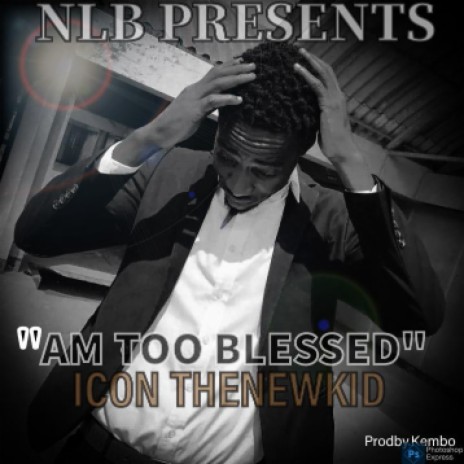 Too Blessed | Boomplay Music