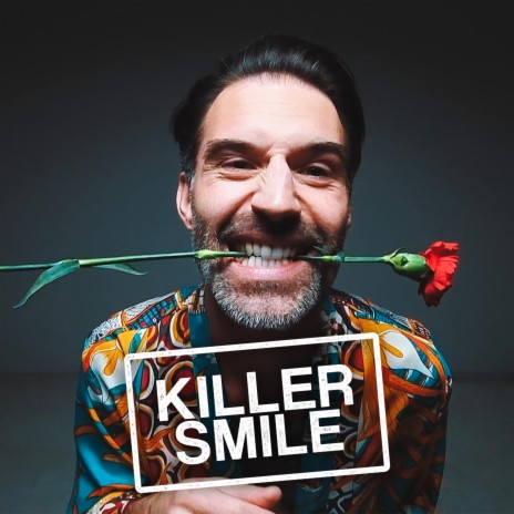 Killer Smile | Boomplay Music