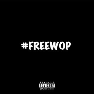 #FREEWOP