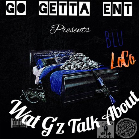What G'z Talk About | Boomplay Music