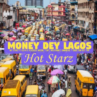 Money Dey Lagos (MDL)