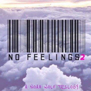 No Feelings 2